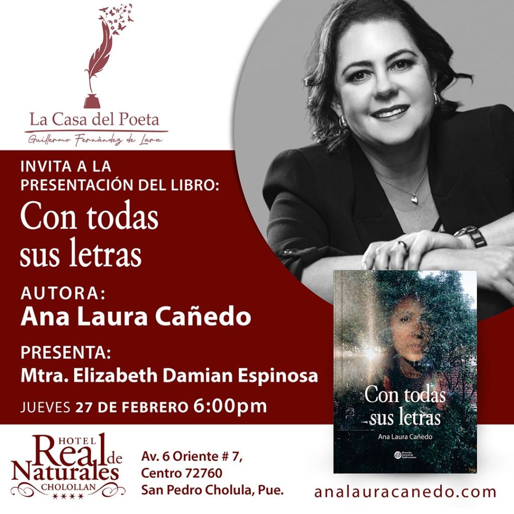 Próximo 27 de Febrero, presentación del libro con Todas sus Letras. El evento se realizará en el hotel Real de Naturales Cholollan